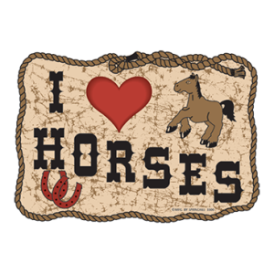 I LOVE HORSES