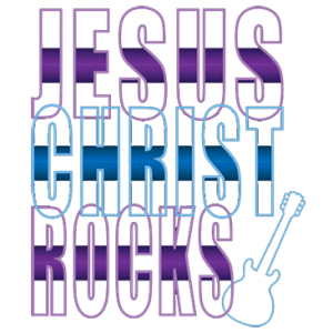 JESUS CHRIST ROCKS