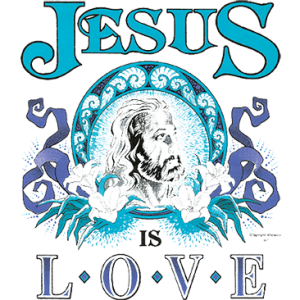 JESUS IS LOVE