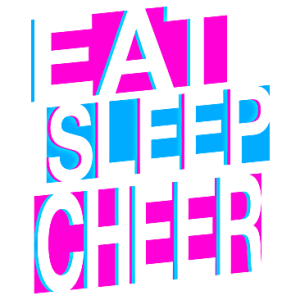 EAT SLEEP CHEER