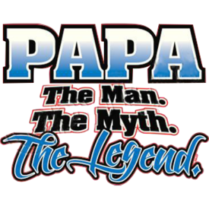 PAPA THE MAN THE MYTH