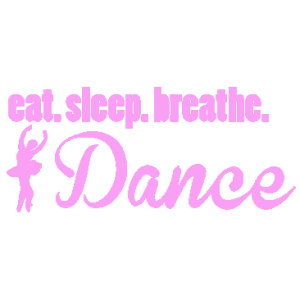 EAT SLEEP DANCE PINK
