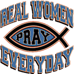 REAL WOMEN PRAY  6/5