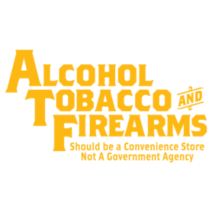 ALCOHOL TOBACCO FIREARMS
