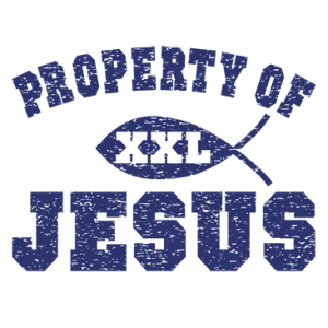 PROPERTY OF JESUS