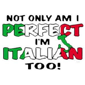 PERFECT/ITALIAN TOO