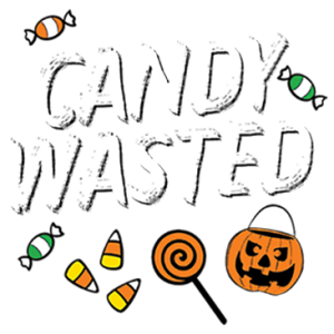 CANDY WASTED