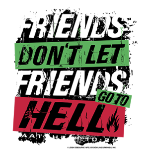 +FRIENDS DONT LET FRIENDS