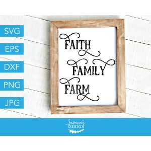 Faith Family Farm Cut File