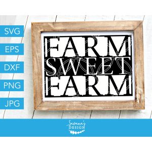 Farm Sweet Farm Cut File