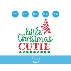 Little Christmas Cutie Cut File