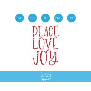 Peace Love Joy Cut File